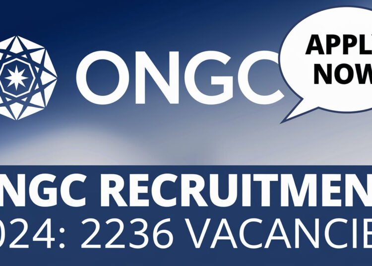 ONGC Recruitment 2024: 2236 Vacancies.